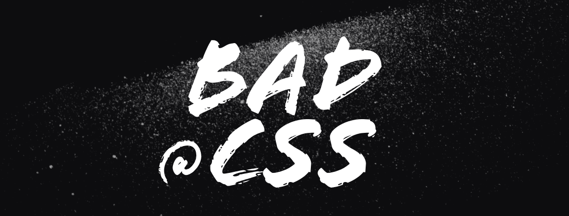 Bad at CSS logo